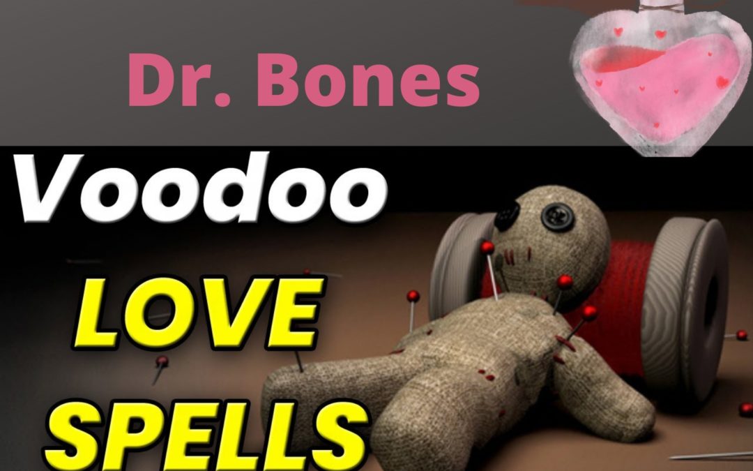 voodoo love spells without ingredients