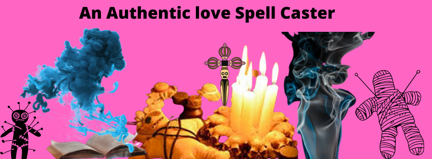 An authentic love spell caster