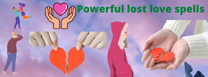 Powerful lost love spells