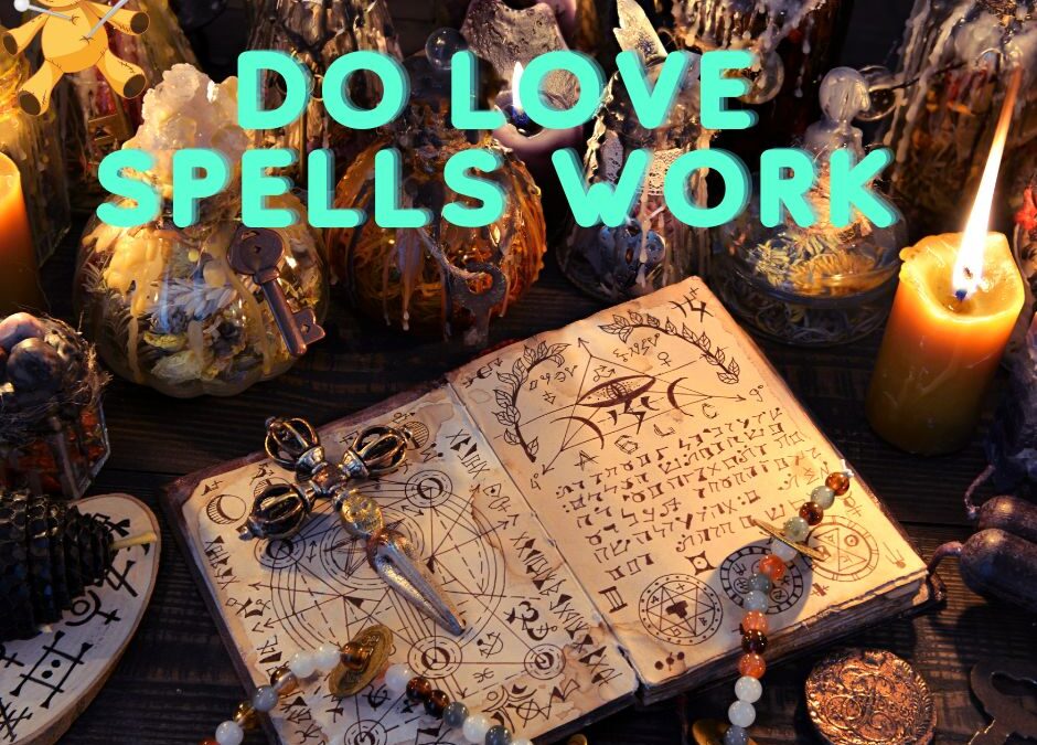 Do love spells work