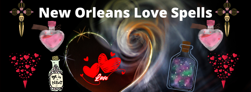 New orleans love spells